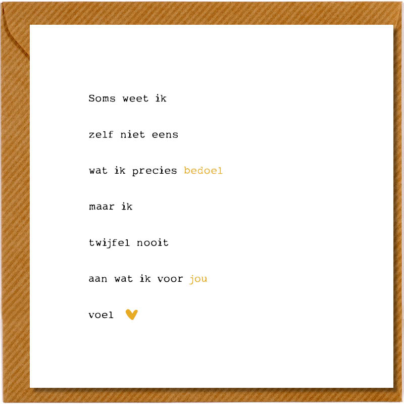 Soms weet ik zelfs niet eens