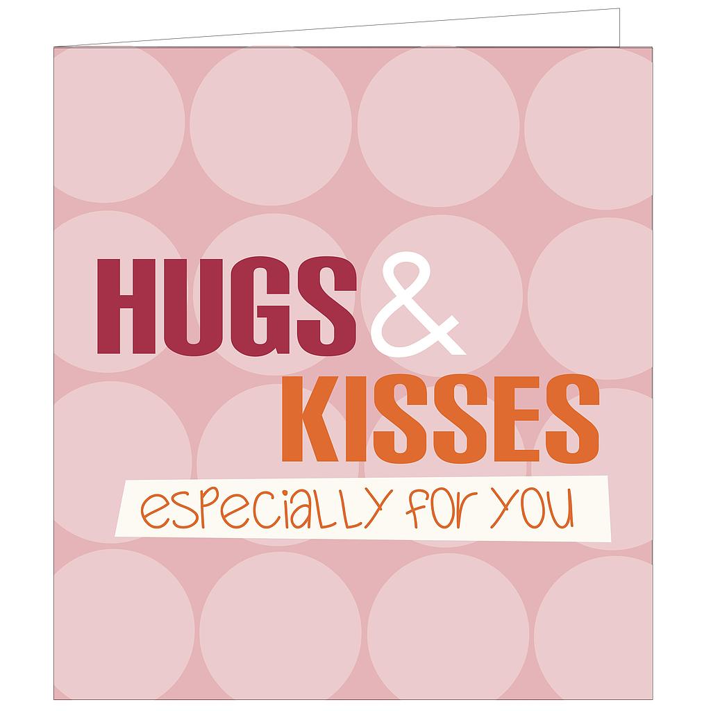 Hugs &amp; Kisses