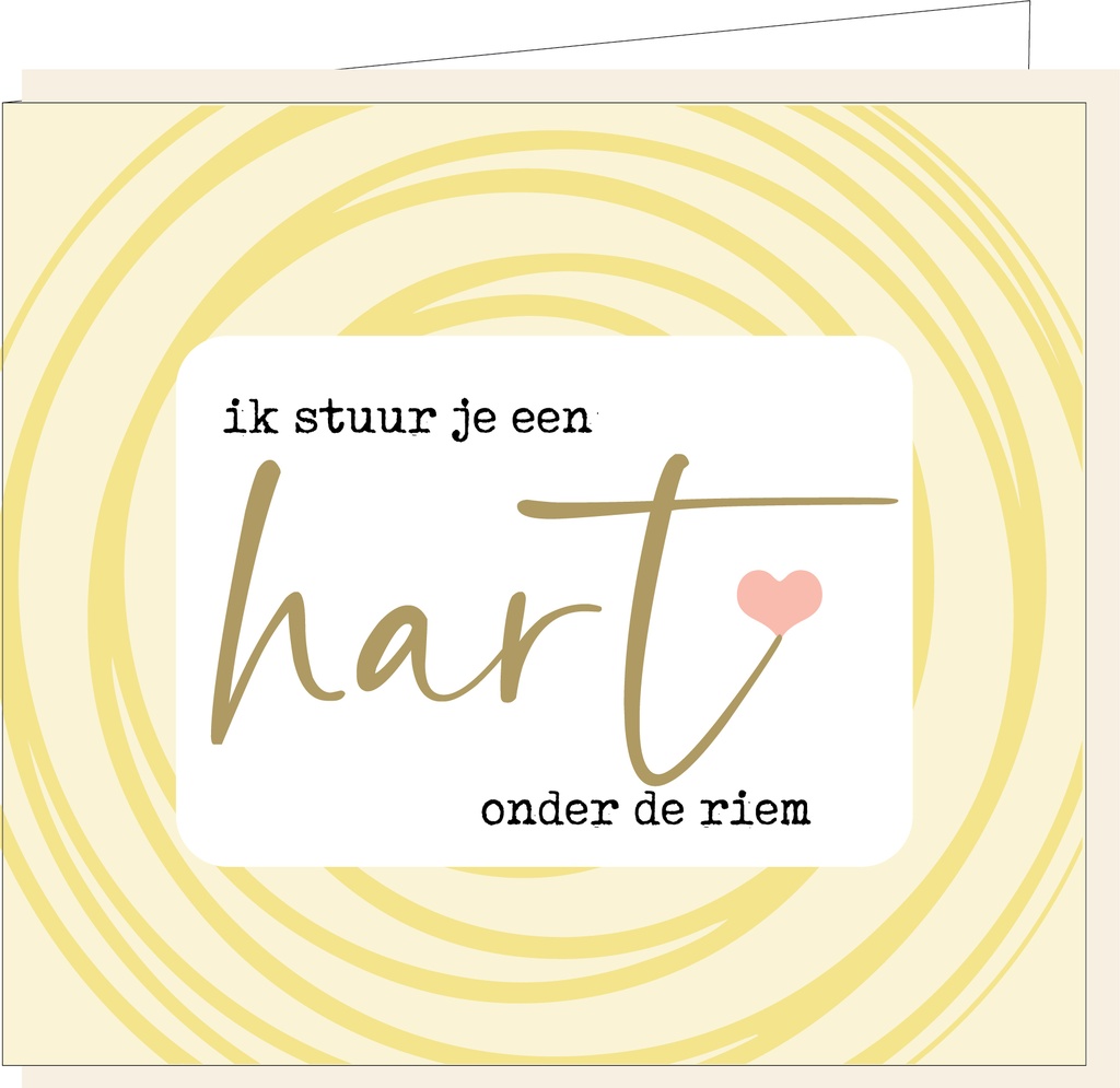 Ik stuur je een hart onder de riem