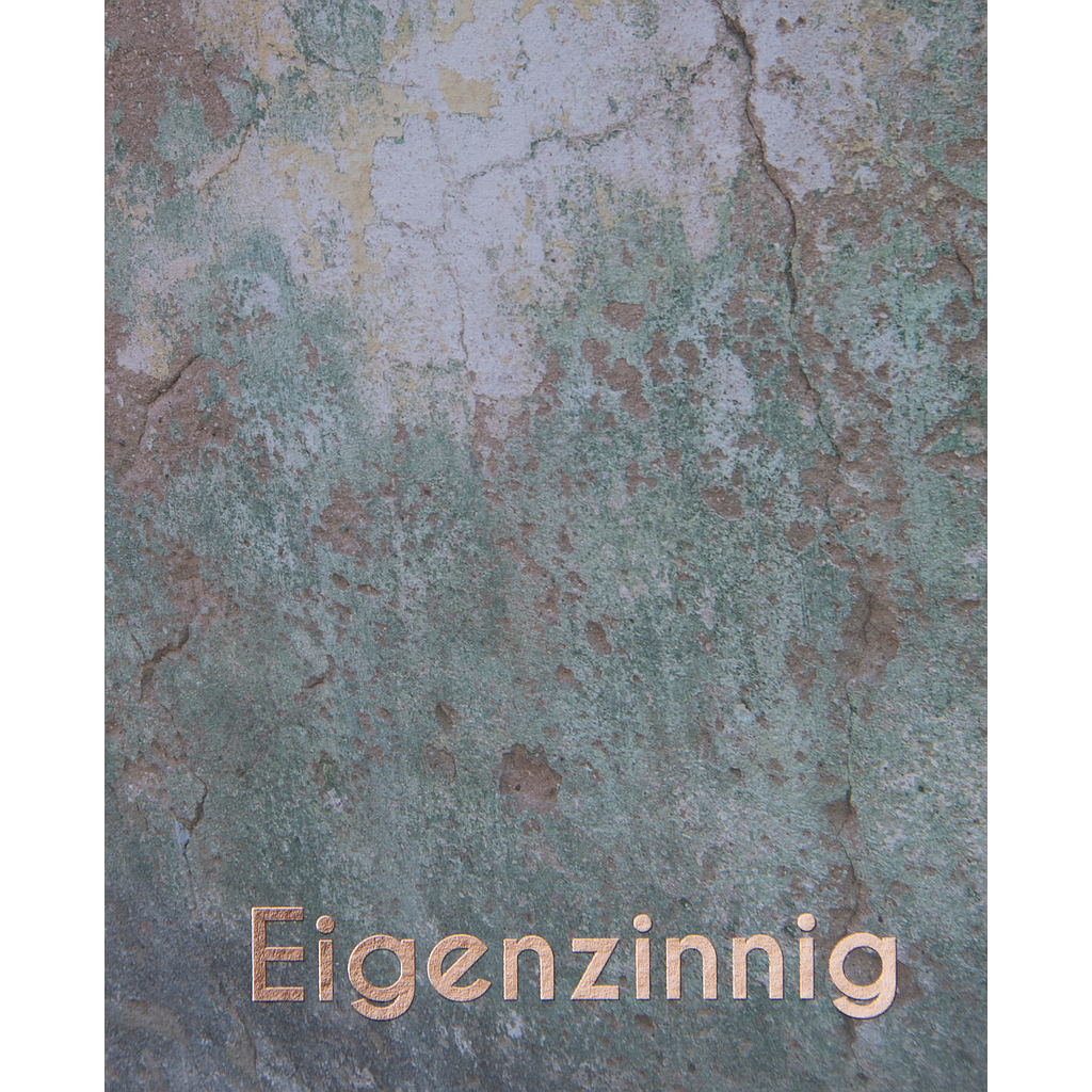 Eigenzinnig