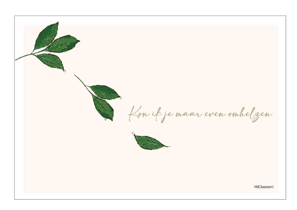 Kon ik je maar even omhelzen
