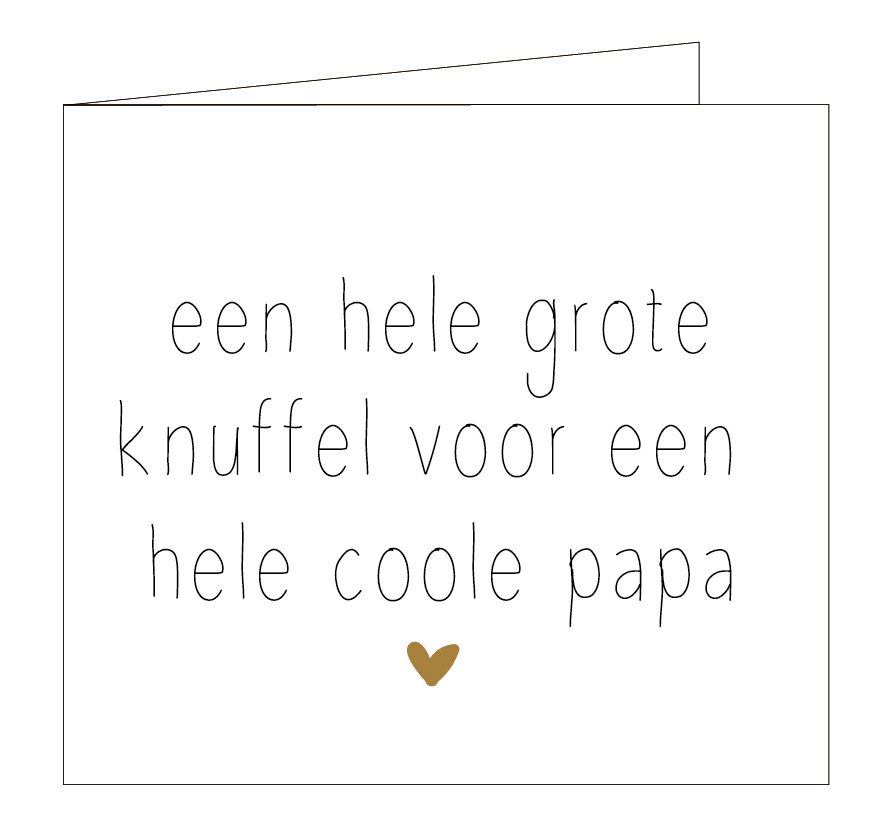 Een hele grote knuffel voor een hele coole papa
