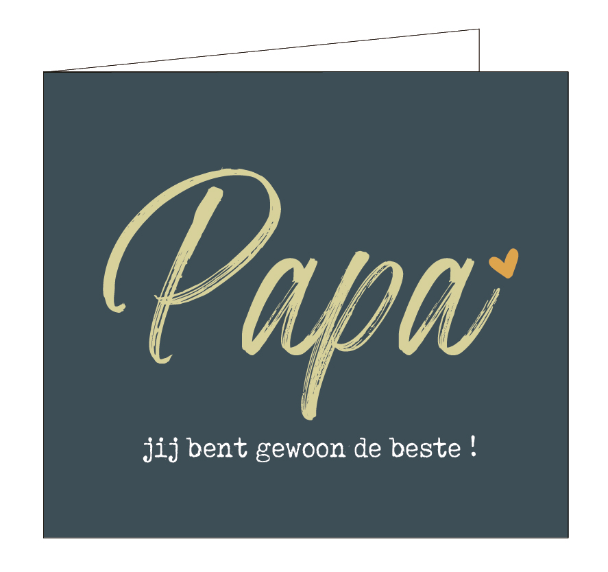 Papa, jij bent gewoon de beste!