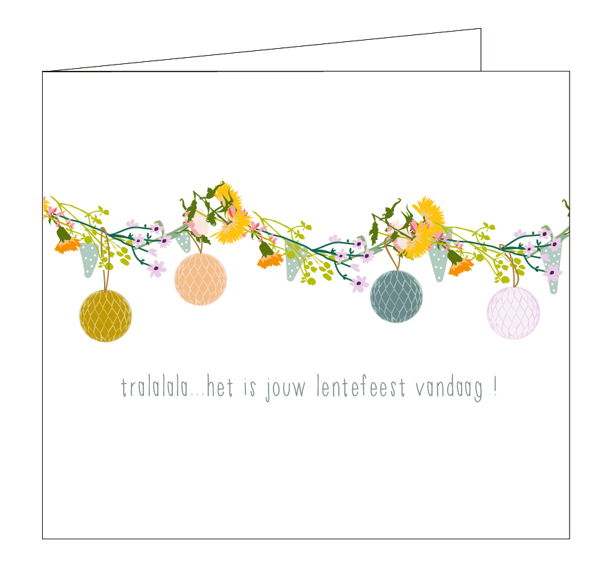 Tralala..het is jouw lentefeest vandaag !