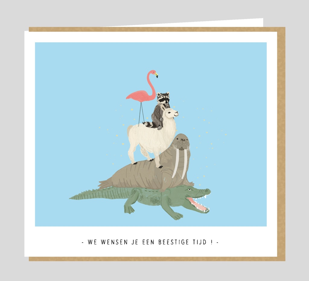 We wensen je een beestige tijd