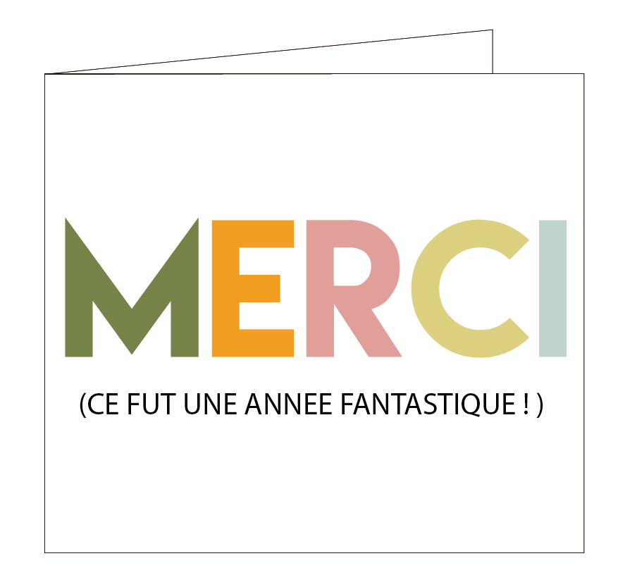 Merci (ce fut une année fantastique)