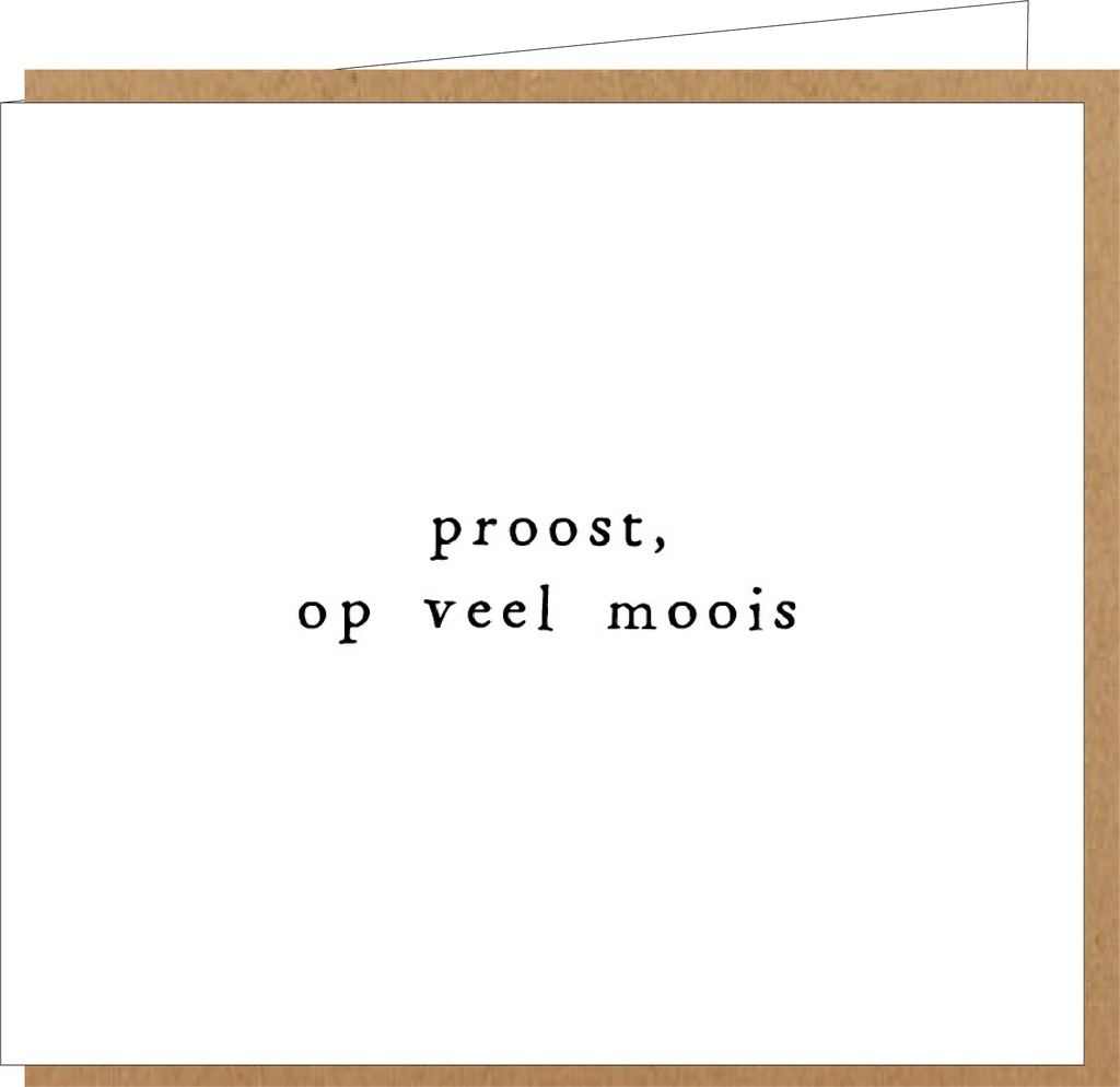 proost op veel moois