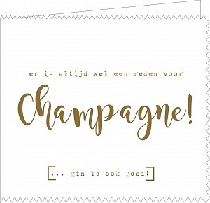 Er is altijd wel een reden voor champagne ! ,,, gin is ook goed !