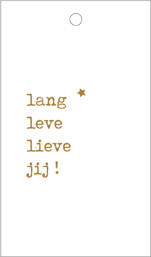 Lang leve lieve jij