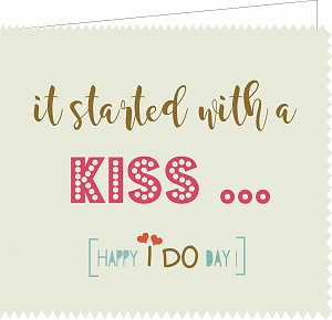It started with a kiss ,,, happy i-do day