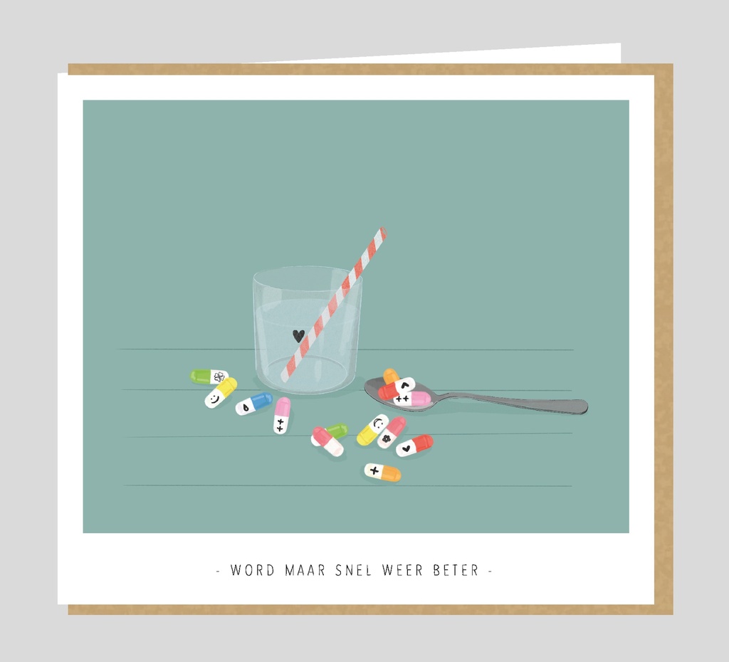 Word maar snel weer beter