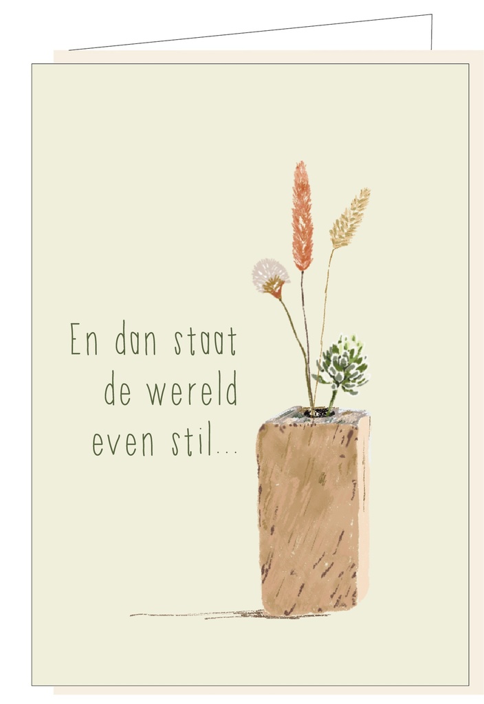 En dan staat de wereld even stil...