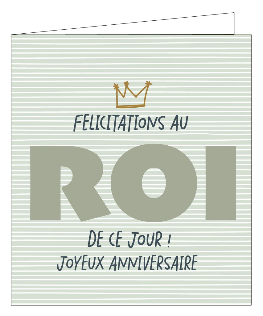 Félicitations au Roi de ce jour !
