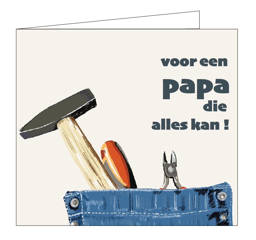 Voor een papa die alles kan !