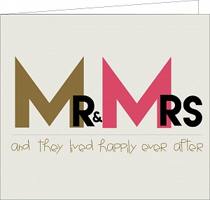 Mr &amp; Mrs … and they lived happily ever after