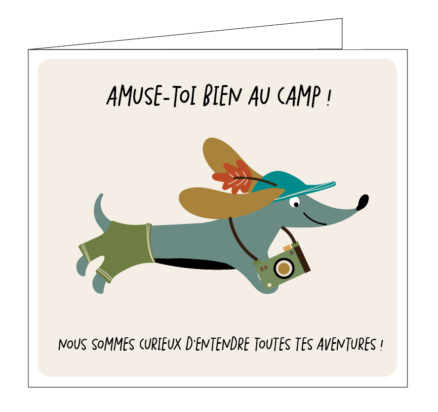Amuse-toi bien au camp