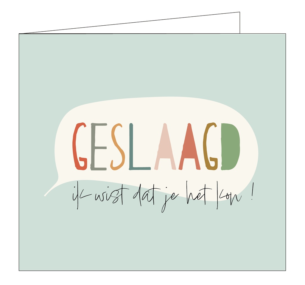 Geslaagd ! Ik wist dat je het kon!