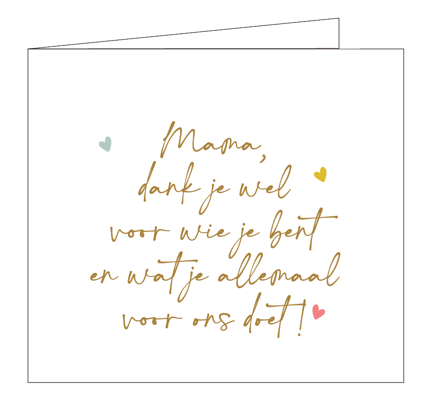 Mama, dank je wel...