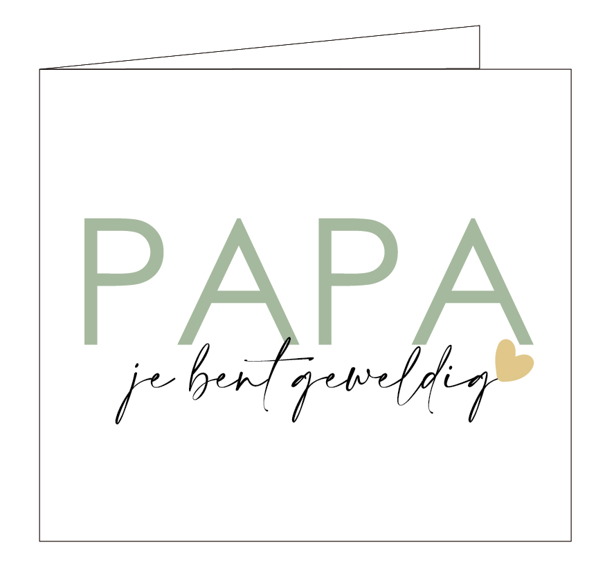 Papa, je bent geweldig !