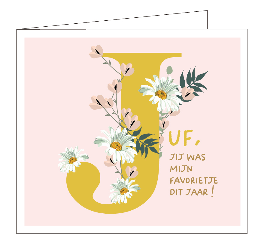 Juf, jij was mijn favorietje dit jaar !