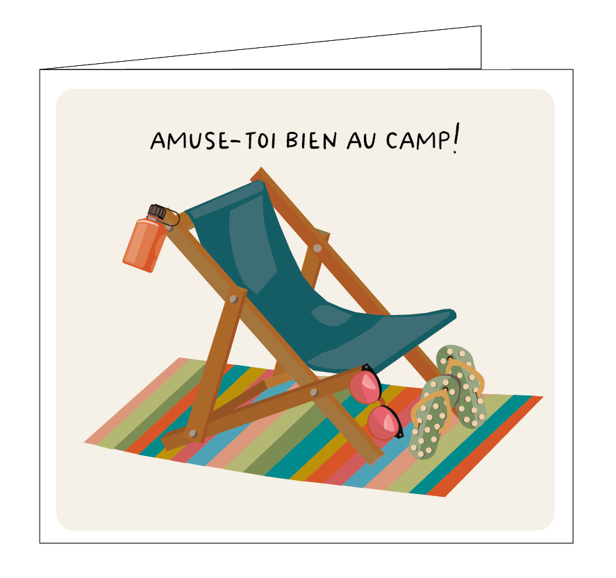 Amuse-toi bien au camp !