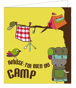 Amuse-toi bien au camp