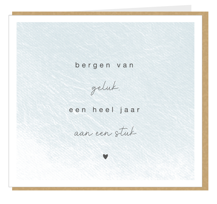 bergen van geluk, een heel jaar aan een stuk