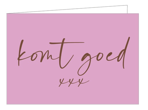 [WM179] Komt goed xxx (KOPERFOLIE)