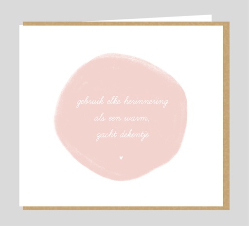 [ZZW009] Gebruik elke herinnering als een warm zacht dekentje