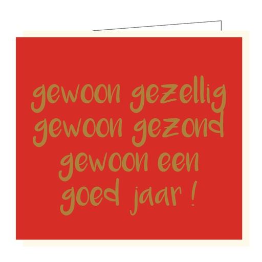 [BX022] Gewoon gezellig, gewoon gezond, gewoon een goed jaar !