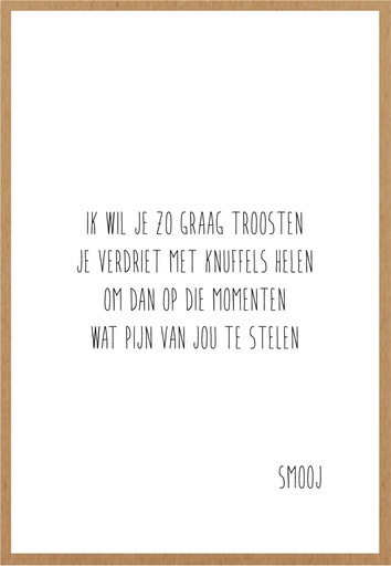 [SMJ027] Ik wil je zo graag troosten