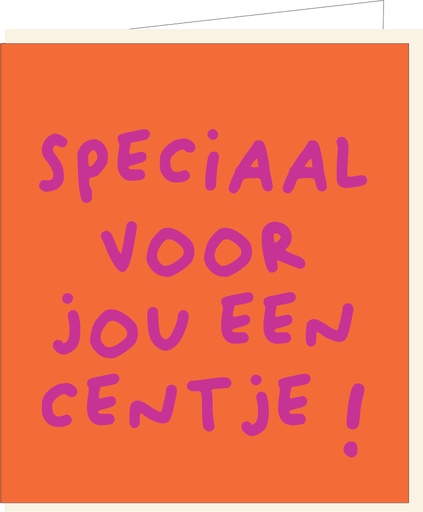 [MO406] Speciaal voor jou een centje... (kopie)