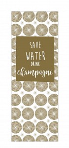 [FL041] Save water drink champagne