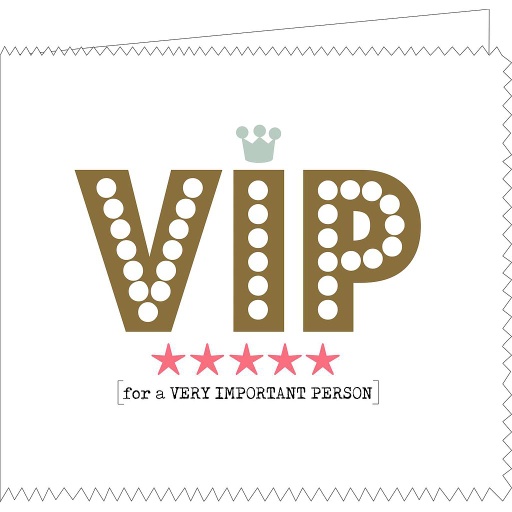 [QU1333] VIP for a very important person