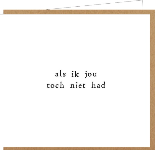 [LM068] als ik jou toch niet had