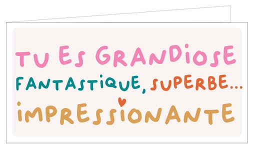 [FSA0604] Tu es grandiose, fantastique, superbe ….. Impressionnante