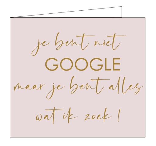 [OCC2049] Je bent niet GOOGLE, maar je bent alles wat ik zoek