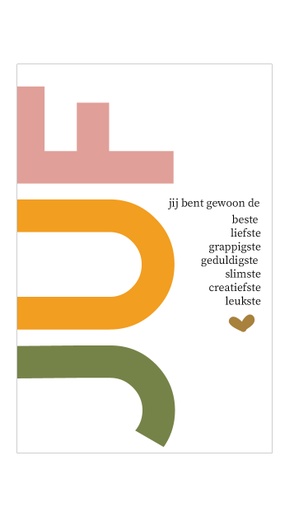 [NQE071] Juf, jij bent gewoon de beste.....