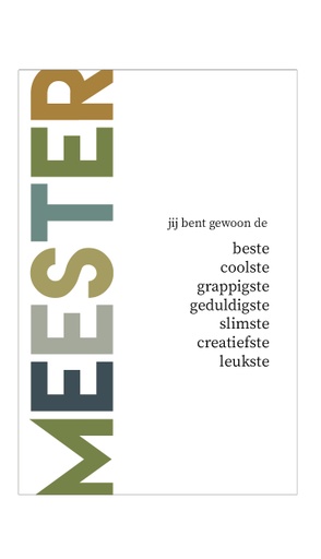[NQE072] Meester, jij bent gewoon de beste.....