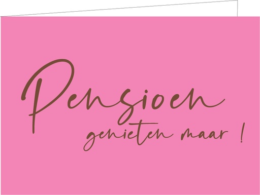 [WM160] Pensioen, geniet ervan! (KOPERFOLIE)