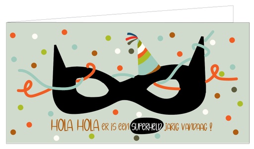 [SAM00771] Hola Hola.. er is een superheld jarig vandaag!