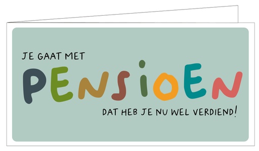 [SAM00775] Je gaat met pensioen...dat heb je nu wel verdiend!