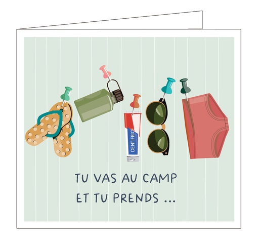 [KAF001] Tu vas au camp et tu prends...