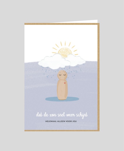 [PM013] Dat de zon snel weer schijnt..